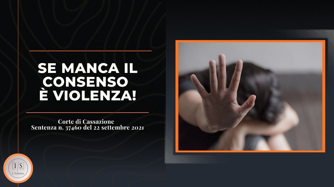 QUANDO UN BACIO DIVENTA REATO? La Cassazione chiarisce i limiti del consenso anche tra coniugi.